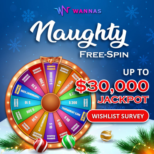 Wannasbet: Naughty or Nice Christmas Bonus - Survey, Spin, and Score up to $30,000 Jackpot Magic !#WannasNaughtyOrNiceBonus #WannasbetMagic #FestiveFortune